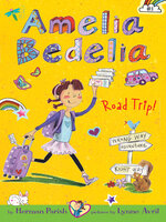 Amelia Bedelia Road Trip!